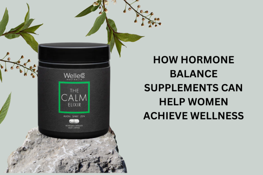 How Hormone Balance Supplements Can Help Women Achieve Wellness